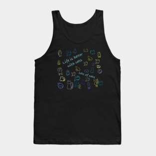 Life is better with cats, lots of cats! Tank Top